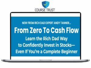 Andy Tanner – From Zero To Cash Flow Download