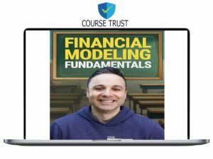 Josh Aharonoff – Financial Modeling Fundamentals Course Download
