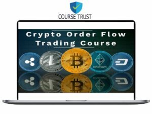 OrderFlows – Crypto Order Flow Trading Course – Mike Valtos Download