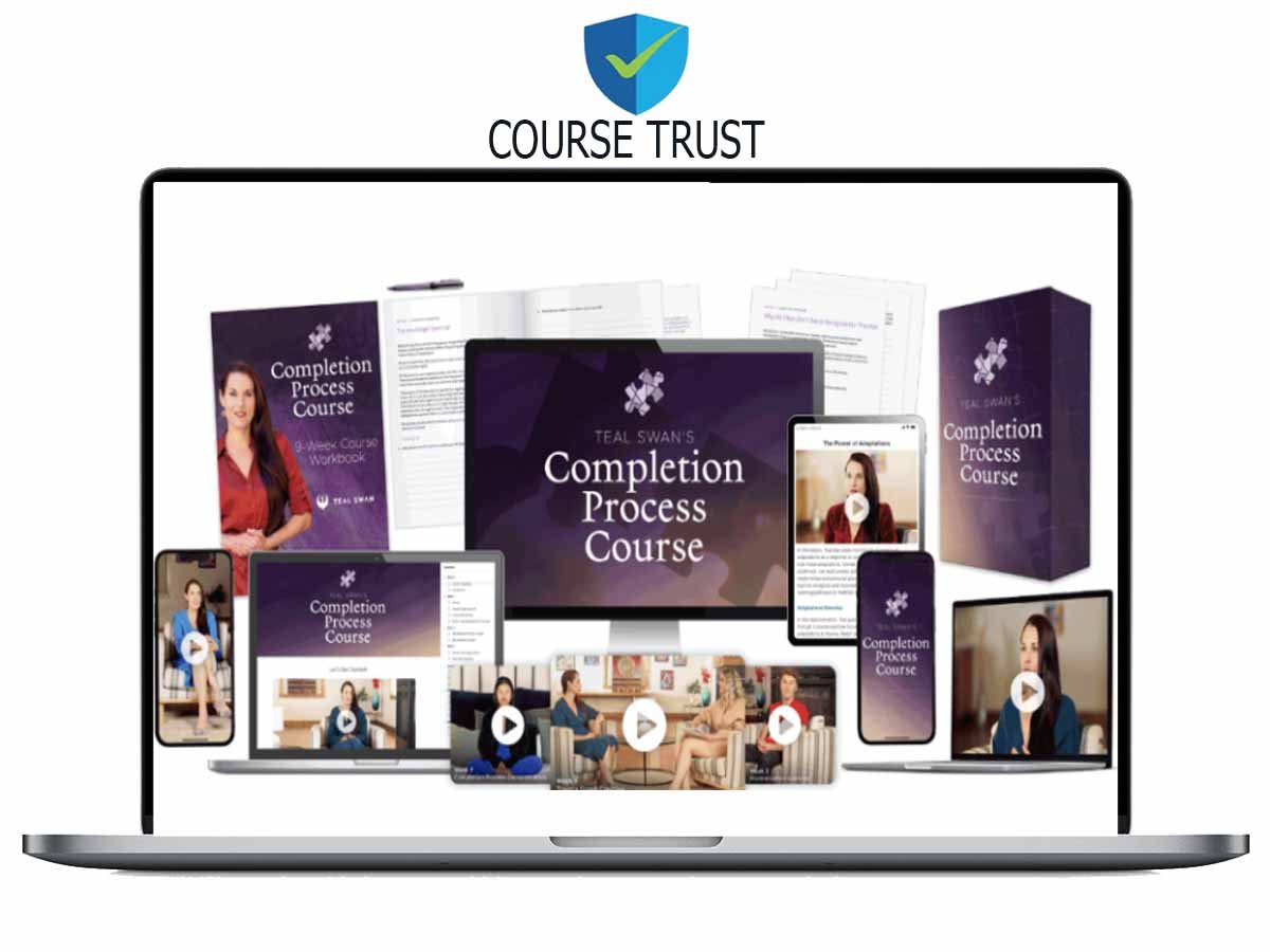 Teal Swan – Completion Process Course Download