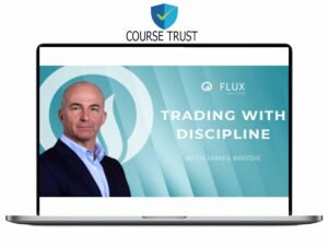 James Brodie – Trading With Discipline Download