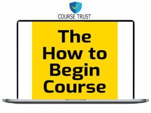 Michael Bungay Stanier – The How to Begin Course Download