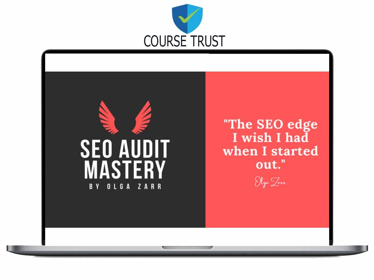SEO Audit Mastery – SEO Course By Olga Zarr Download