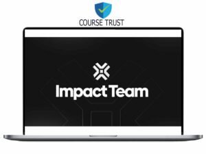 Impact Team - VIP High-Ticket Sales System Download
