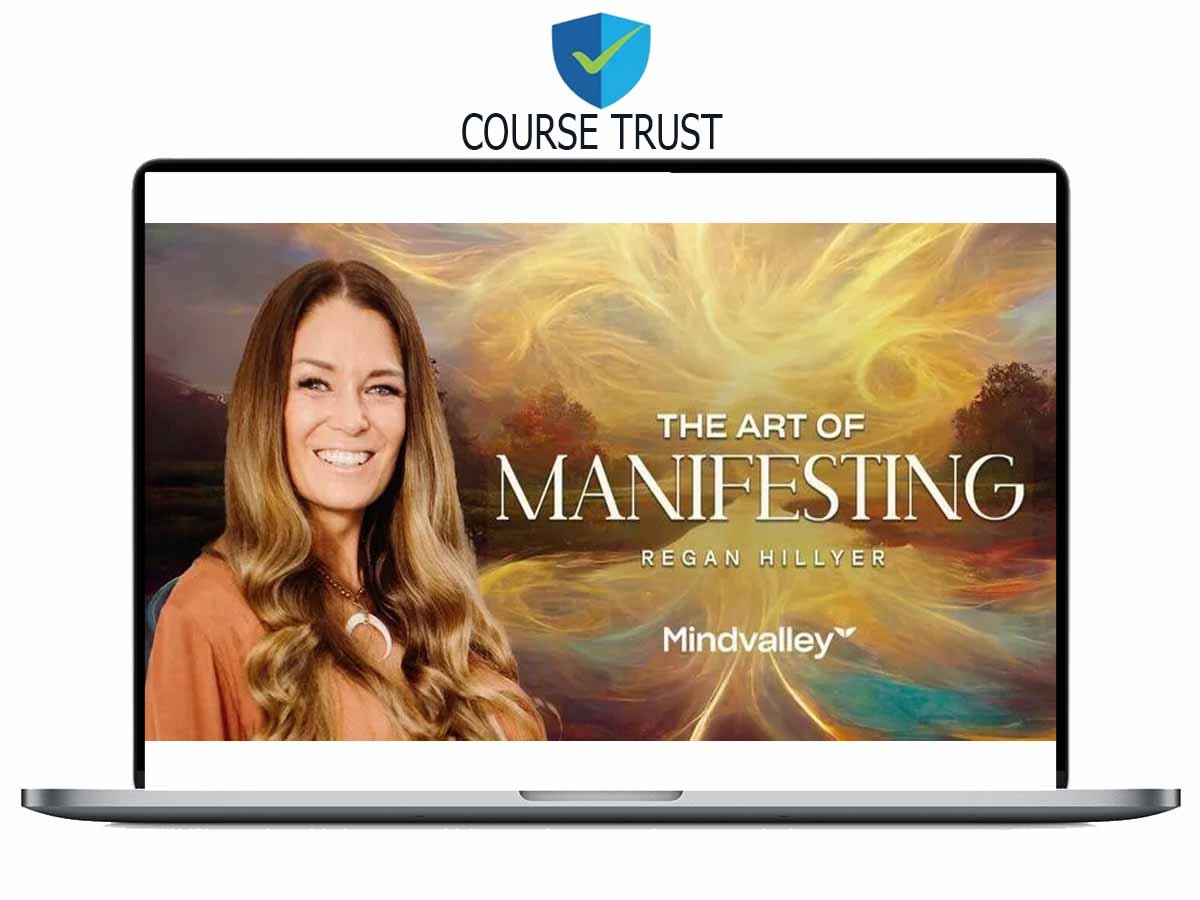 Regan Hillyer – The Art of Manifesting Download