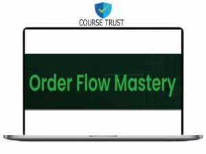 Tradepro Academy – Order Flow Mastery 2026 Download